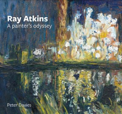 Book cover for Ray Atkins: A Painter's Odyssey