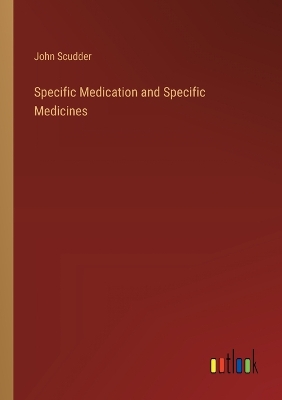 Book cover for Specific Medication and Specific Medicines