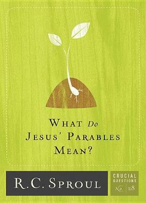 Book cover for What Do Jesus' Parables Mean?