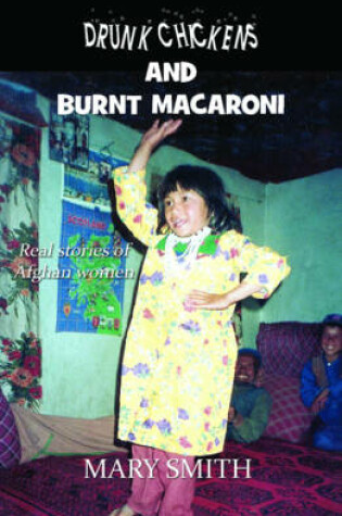 Cover of Drunk Chickens and Burnt Macaroni