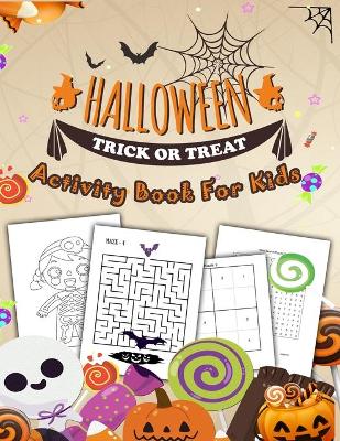 Book cover for Halloween - Trick or Treat Activity Book For Kids