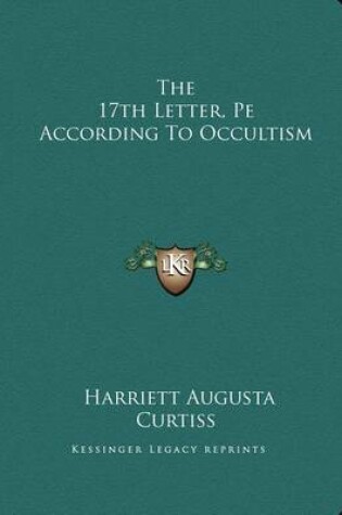 Cover of The 17th Letter, Pe According to Occultism