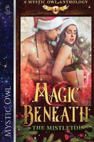 Cover of Magic Beneath the Mistletoe