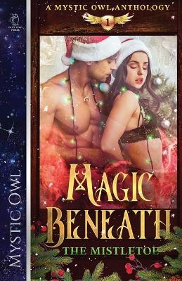 Book cover for Magic Beneath the Mistletoe