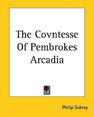 Book cover for The Covntesse of Pembrokes Arcadia