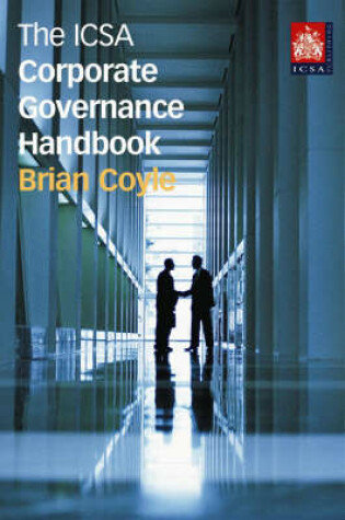 Cover of The ICSA Corporate Governance Handbook