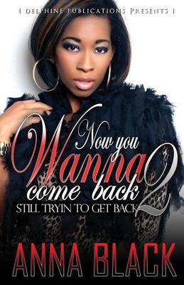 Book cover for Now You Wanna Come Back 2