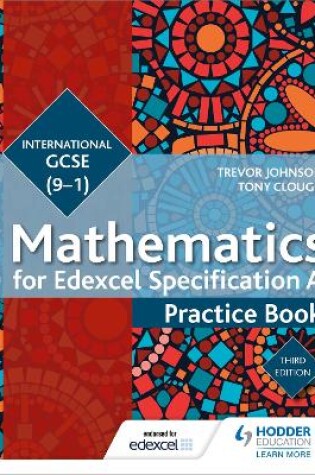 Cover of Edexcel International GCSE (9-1) Mathematics Practice Book Third Edition