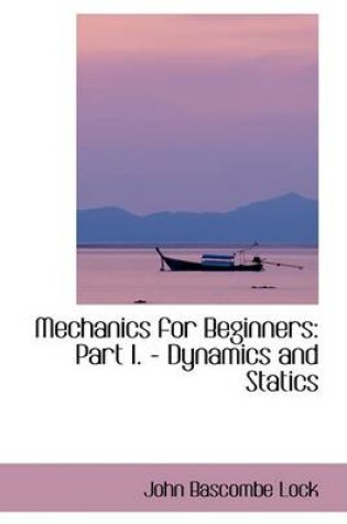 Cover of Mechanics for Beginners