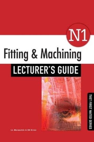 Cover of Fitting & Machining N1 Lecturer's Guide