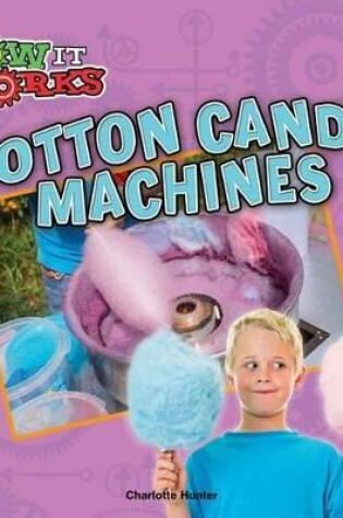 Cover of Cotton Candy Machines