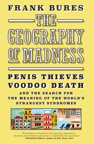 Book cover for The Geography Of Madness