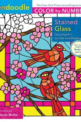 Cover of Zendoodle Color-by-Number: Stained Glass