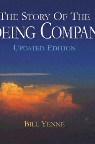 Cover of The Story of the Boeing Company, Updated Edition