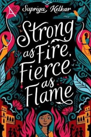 Cover of Strong As Fire, Fierce As Flame