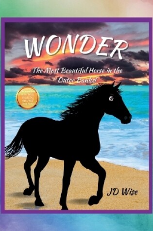Cover of Wonder... The Gentlest Horse On The Outer Banks