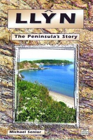 Cover of Llyn, The Peninsula's Story
