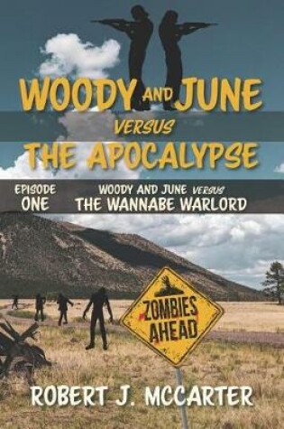 Cover of Woody and June Versus the Wannabe Warlord