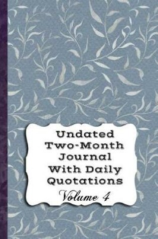 Cover of Undated Two-Month Journal with Daily Quotations, Volume 4