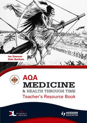Book cover for AQA Medicine and Health Through Time Teacher's Resource Book