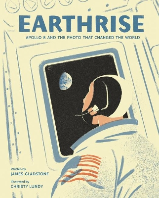 Book cover for Earthrise: Apollo 8 and the Photo That Changed the World