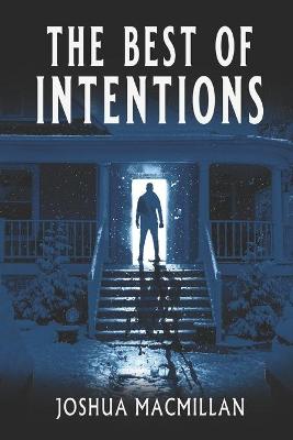 Book cover for The Best of Intentions