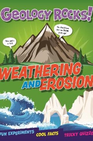 Cover of Geology Rocks!: Weathering and Erosion