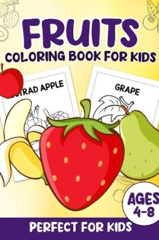 Cover of Fruits Coloring Book For Kids