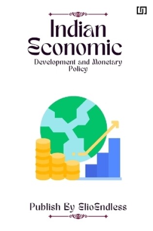 Cover of Indian Economic Development and Monetary Policy