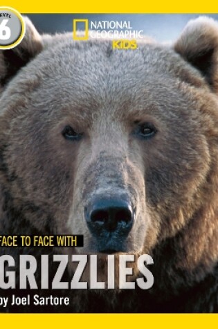 Cover of Face to Face with Grizzlies