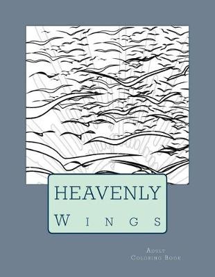 Book cover for Heavenly Wings Adult Coloring Book