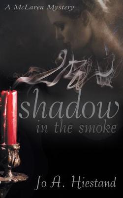 Book cover for Shadow in the Smoke