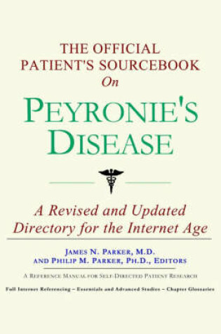 Cover of The Official Patient's Sourcebook on Peyronie's Disease