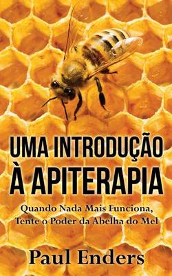 Book cover for Uma Introdu  o   Apiterapia