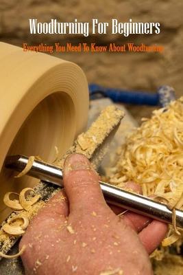 Book cover for Woodturning For Beginners