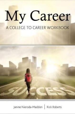 Cover of My Career: From College to Career Workbook