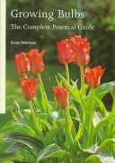 Book cover for Growing Bulbs: the Complete Practical Guide