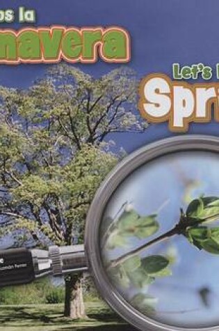 Cover of Veamos La Primavera/Let's Look at Spring