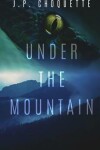 Book cover for Under the Mountain