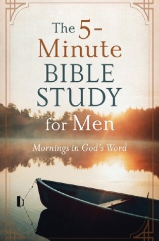 Cover of The 5-Minute Bible Study for Men: Mornings in God's Word