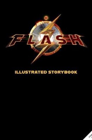 Cover of The Flash™ Illustrated Storybook