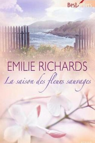 Cover of La Saison Des Fleurs Sauvages