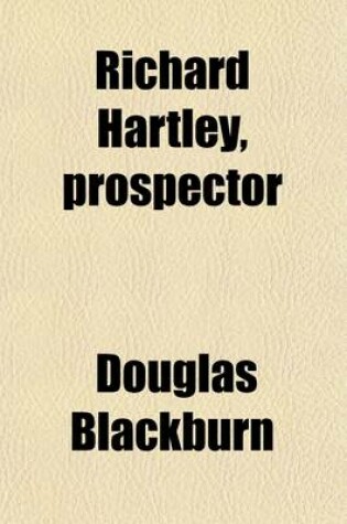 Cover of Richard Hartley, Prospector