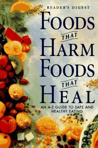 Cover of Foods That Harm, Foods That Heal