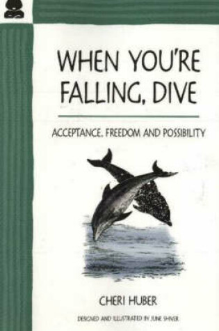 Cover of When You're Falling, Dive