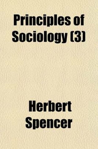 Cover of Principles of Sociology (Volume 3)