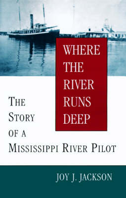 Cover of Where The River Runs Deep