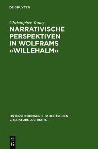 Cover of Narrativische Perspektiven in Wolframs "willehalm"