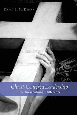 Book cover for Christ-Centered Leadership