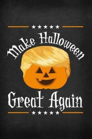 Cover of Make Halloween Great Again